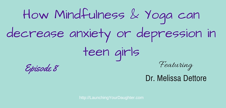 Mindfulness and Yoga for teen girls