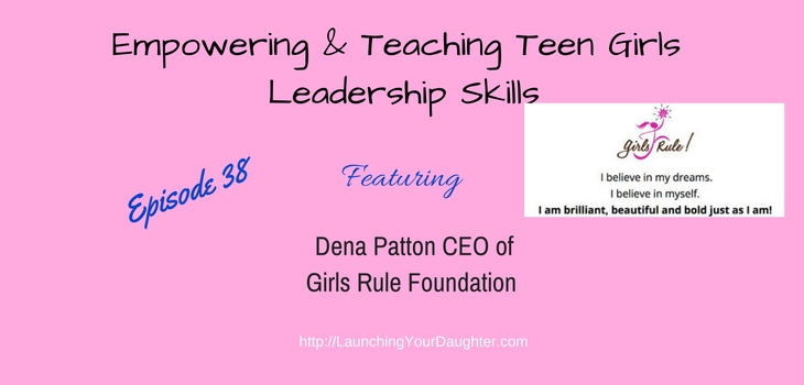 Girls Rule Foundation teaches self-esteem and leadership skills to teen girls